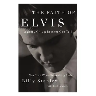 Faith of Elvis - Stanley, Billy