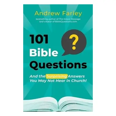 101 Bible Questions - Farley, Andrew