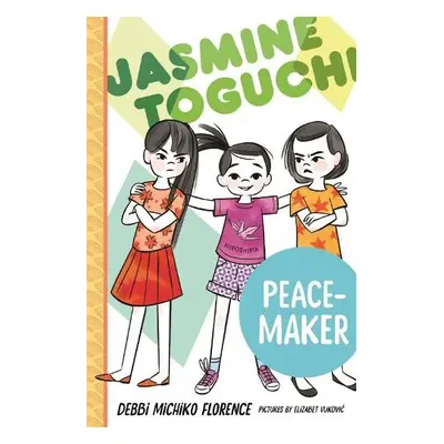 Jasmine Toguchi, Peace-Maker - Florence, Debbi Michiko