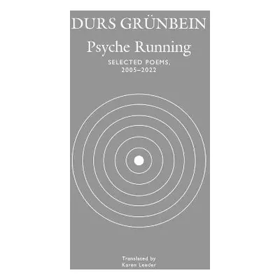 Psyche Running - Grunbein, Durs