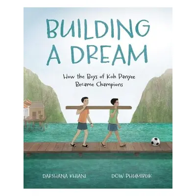 Building a Dream - Khiani, Darshana