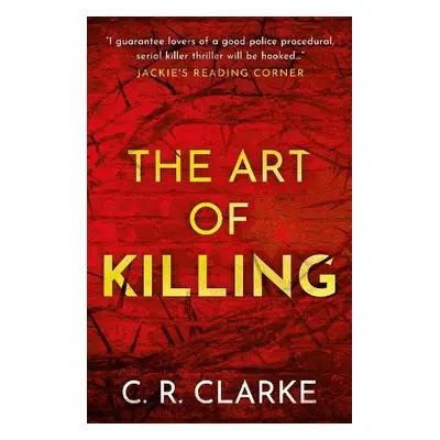 Art of Killing - Clarke, C. R.