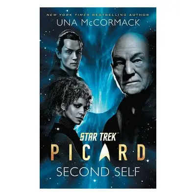 Star Trek: Picard: Second Self - McCormack, Una