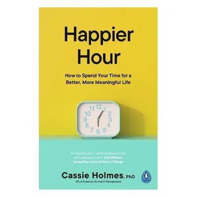 Happier Hour - Holmes, Cassie