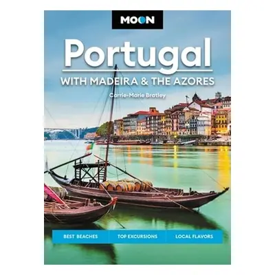 Moon Portugal (Third Edition) - Bratley, Carrie-Marie