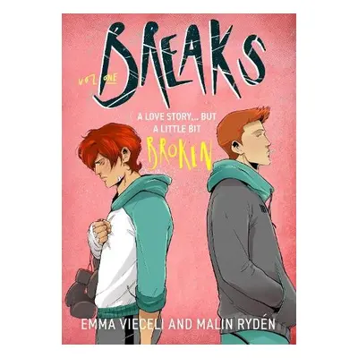 Breaks Volume 1 - Vieceli, Emma a Ryden, Malin