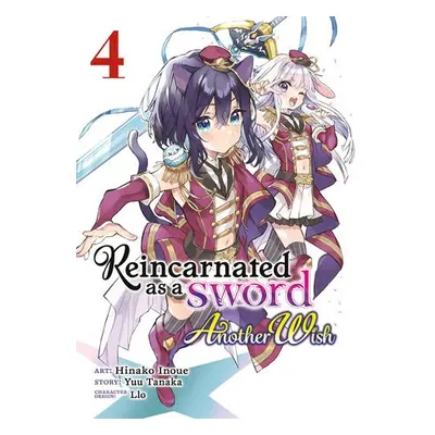 Reincarnated as a Sword: Another Wish (Manga) Vol. 4 - Tanaka, Yuu