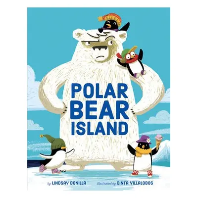 Polar Bear Island - Bonilla, Lindsay