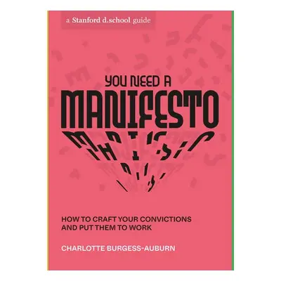 You Need a Manifesto - Burgess-Auburn, Charlotte