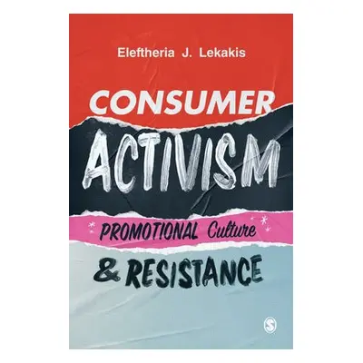 Consumer Activism - Lekakis, Eleftheria J