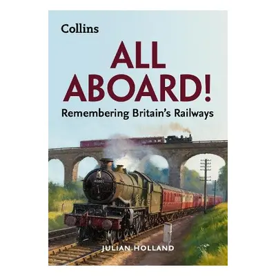 All Aboard! - Holland, Julian