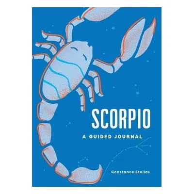 Scorpio: A Guided Journal - Stellas, Constance