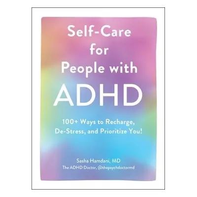 Self-Care for People with ADHD - Hamdani, Sasha