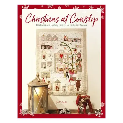 Christmas at Cowslip - Colwill, Jo (Author)