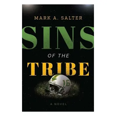 Sins of the Tribe - Salter, Mark A