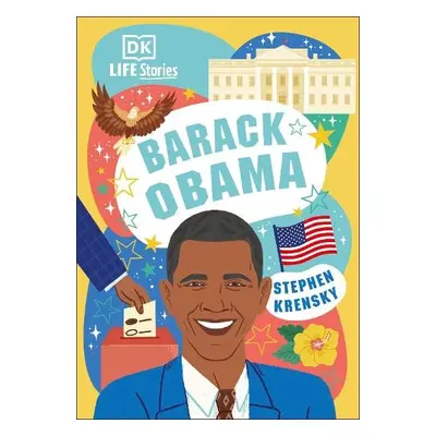 DK Life Stories Barack Obama - Krensky, Stephen