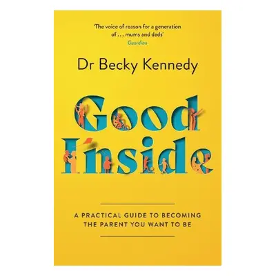 Good Inside - Kennedy, Dr Becky