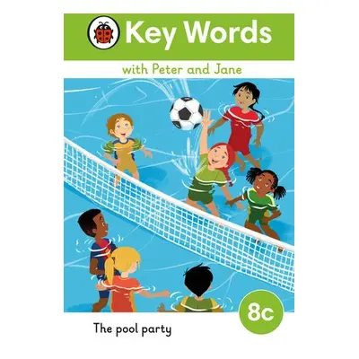 Key Words with Peter and Jane Level 8c – The Pool Party