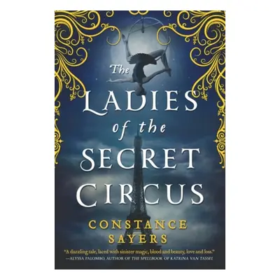 The Ladies of the Secret Circus