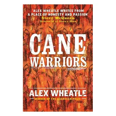 Cane Warriors - Wheatle, Alex