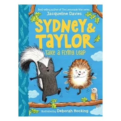 Sydney and Taylor Take a Flying Leap - Davies, Jacqueline