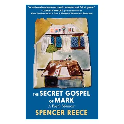 Secret Gospel Of Mark - Reece, Spencer