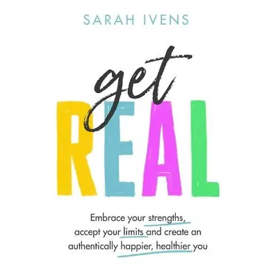 Get Real - Ivens, Sarah