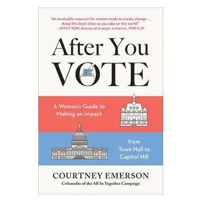 After You Vote - Emerson, Courtney a Emerson, Courtney