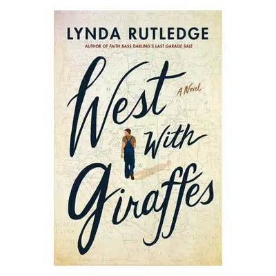 West with Giraffes - Rutledge, Lynda