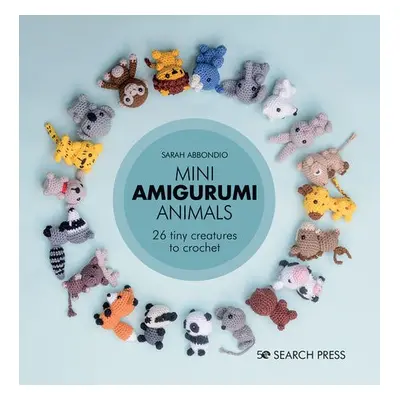 Mini Amigurumi Animals - Abbondio, Sarah