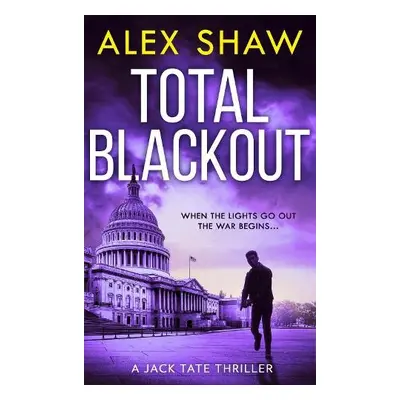 Total Blackout - Shaw, Alex