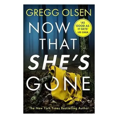 Now That She's Gone - Olsen, Gregg