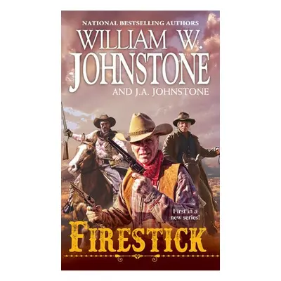 Firestick - Johnstone, William W. a Johnstone, J.A.