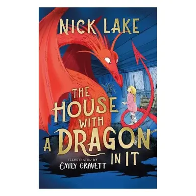 House With a Dragon in It - Lake, Nick