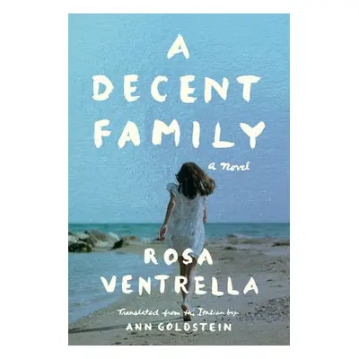 Decent Family - Ventrella, Rosa