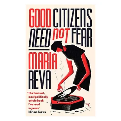 Good Citizens Need Not Fear - Reva, Maria