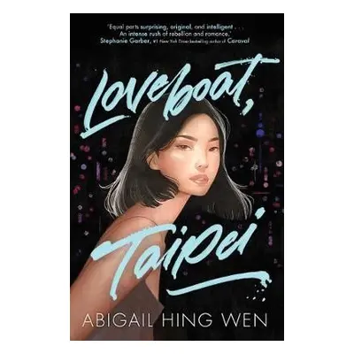 Loveboat, Taipei - Hing Wen, Abigail