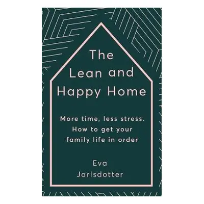 Lean and Happy Home - Jarlsdotter, Eva