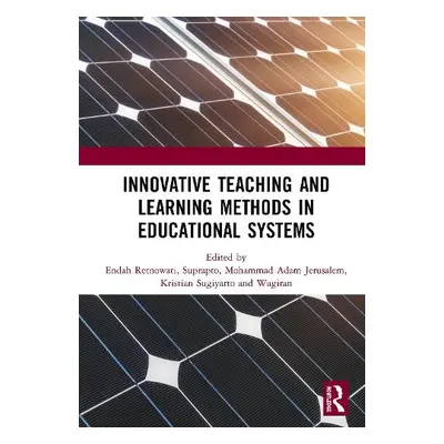 Innovative Teaching and Learning Methods in Educational Systems