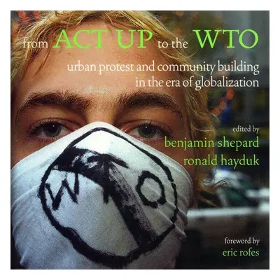 From ACT UP to the WTO