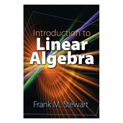 Introduction to Linear Algebra - Stewart, Frank