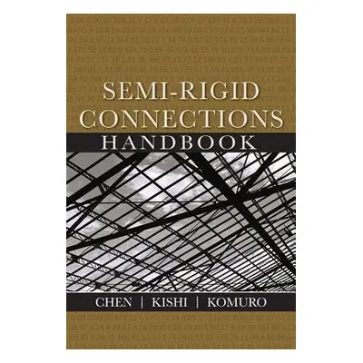 Semi-Rigid Connections Handbook