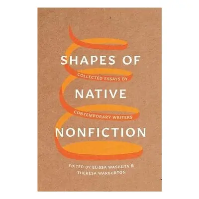 Shapes of Native Nonfiction