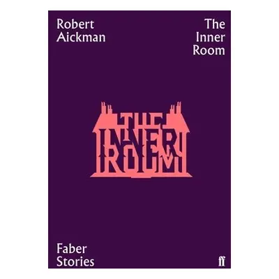 Inner Room - Aickman, Robert