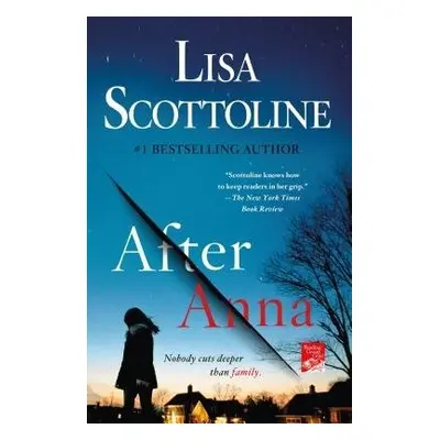 After Anna - Scottoline, Lisa