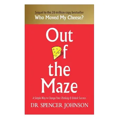 Out of the Maze - Johnson, Dr Spencer