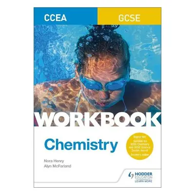 CCEA GCSE Chemistry Workbook - McFarland, Alyn G. a Henry, Nora