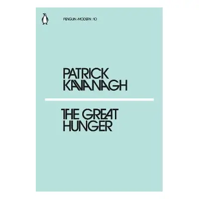 Great Hunger - Kavanagh, Patrick