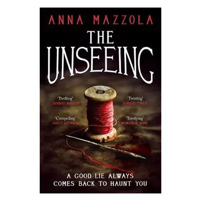 Unseeing - Mazzola, Anna