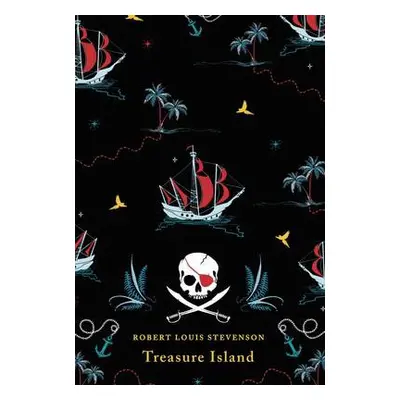 Treasure Island - Stevenson, Robert Louis